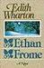 Ethan Frome by Edith Wharton