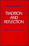 Tradition and Reflection: Explorations in Indian Thought