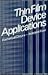 Thin Film Device Applications