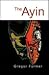 The Ayin by Gregor Former