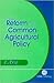 The Reform of the Common Ag...
