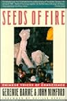 Seeds of Fire: Chinese Voices of Conscience