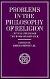 Problems in the Philosophy of Religion: Critical Studies of the Work of John Hick