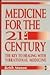 Medicine for the Twenty-Fir...