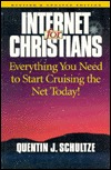 Internet for Christians: Everything You Need to Start Cruising the Net Today! (Paperback)