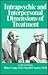 Intrapsychic and Inter Personal Dimensions of Treatment by Robert Langs