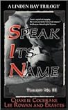 Speak Its Name by Charlie Cochrane