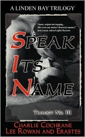 Speak Its Name (Trilogy)