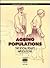 Ageing Populations: The Social Policy Implications