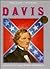 Jefferson Davis (World Leaders Past & Present)