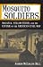 Mosquito Soldiers: Malaria, Yellow Fever, and the Course of the American Civil War