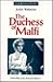 The Duchess of Malfi by John Webster The Duchess of Malfi by John Webster