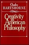Creativity in American Philosophy