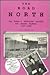 The Road North: A Woman's Adventure Driving the Alaska Highway 1947-1948