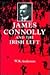 James Connolly and the Irish Left