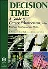 Decision Time: A Guide to Career Enhancement