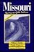 Missouri: The Heart of the ...