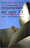 Diccionario Akal de la Arquitectura del siglo XX (Spanish Edition)