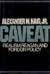 Caveat by Alexander Meigs Haig Jr. Caveat by Alexander Meigs Haig Jr.