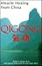 Miracle Healing from China: Qigong