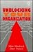 Unblocking Your Organization