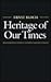 Heritage of Our Times (Weim...