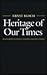 Heritage of Our Times (Weimar and Now: German Cultural Criticism)