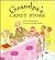 Grandpa's Candy Store by Lois Podoshen