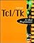 Tcl/Tk For Real Programmers by Clif Flynt