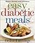 Easy Diabetic Meals: For 2 or 4 Servings
