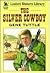 The Silver Cowboy (LIN)