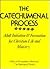 The Catechumenal Process : Adult Initiation & Formation for Christian Life and Ministry