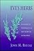 Eve's Herbs: A History of C...