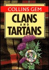Clans and Tartans (Collins Gems)