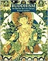Buddhism (The World Religions)
