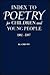 Index to Poetry for Children and Young People, 1982-1987: A Title, Subject, Author, and First Line Index to Poetry in Collections for Children and Young People