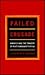 Failed Crusade: America and the Tragedy of Post-Communist Russia