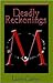 Deadly Reckonings
