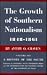 The Growth of Southern Nationalism, 1848-1861