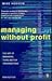 Managing without profit  by Mike Hudson