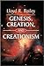 Genesis, Creation, and Creationism