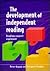 Development Of Independent Reading