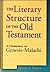 The Literary Structure of the Old Testament by David A. Dorsey