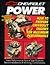 Chevrolet Power: How to Prepare Chevrolet Engines for Maximum Performance (HPBooks)