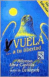 Vuela A Tu Libertad (Paperback)