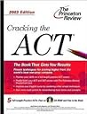 Cracking the ACT with Sample Tests on CD-ROM, 2003 Edition (College Test Prep)