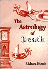 The Astrology of Death (Paperback)