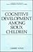 Cognitive Development among Sioux Children (Cognition and Language: A Series in Psycholinguistics)
