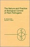 Nature and Practice of Biological Control of Plant Pathogens