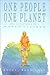 One People, One Planet: The...